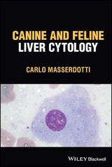 Canine and Feline Liver Cytology - Carlo Masserdotti