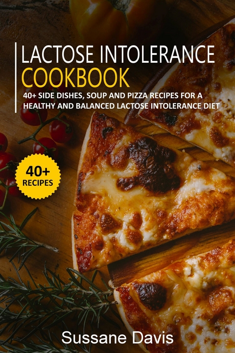 Lactose Intolerance Cookbook -  Sussane Davis