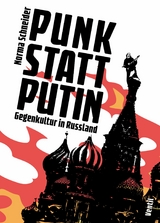 Punk statt Putin - Norma Schneider