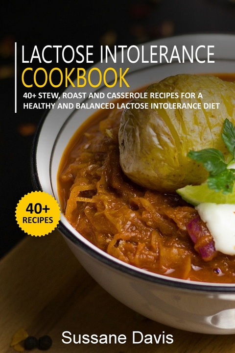 Lactose Intolerance Cookbook -  Sussane Davis