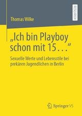 „Ich bin Playboy schon mit 15…“ - Thomas Wilke