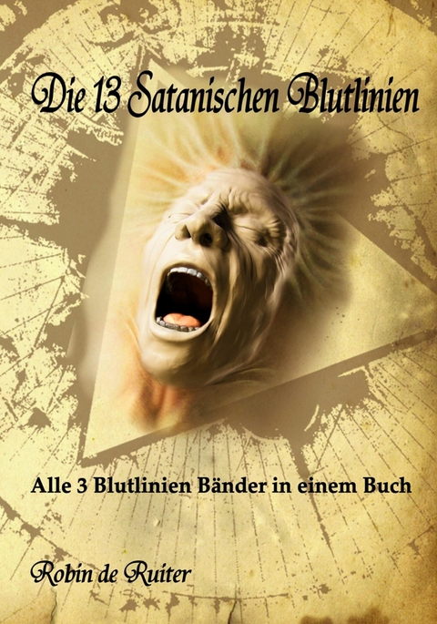 Die 13 Satanischen Blutlinien - Robin De Ruiter