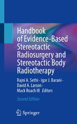 Handbook of Evidence-Based Stereotactic Radiosurgery and Stereotactic Body Radiotherapy - 