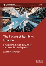 The Future of Resilient Finance - Julia M. Puaschunder