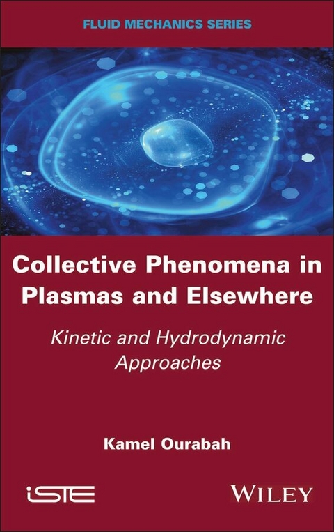 Collective Phenomena in Plasmas and Elsewhere - Kamel Ourabah