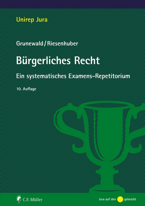 Bürgerliches Recht - Karl Riesenhuber, Barbara Grunewald