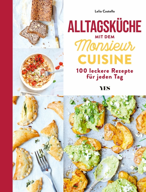 Alltagsküche mit dem Monsieur Cuisine - Lelia Castello