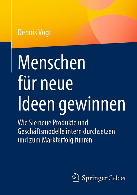 Menschen für neue Ideen gewinnen - Dennis Vogt