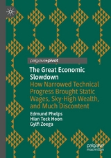 The Great Economic Slowdown - Edmund Phelps, Hian Teck Hoon, Gylfi Zoega