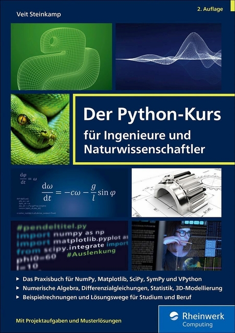 Der Python-Kurs für Ingenieure und Naturwissenschaftler -  Veit Steinkamp