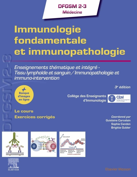 Immunologie fondamentale et immunopathologie -  Sophie Candon,  Guislaine Carcelain,  College Des Enseignants D'Immunologie