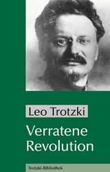 Verratene Revolution - Leo Trotzki