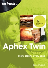 Aphex Twin on track - Beau Waddell