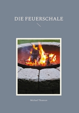 Die Feuerschale - Michael Thomsen