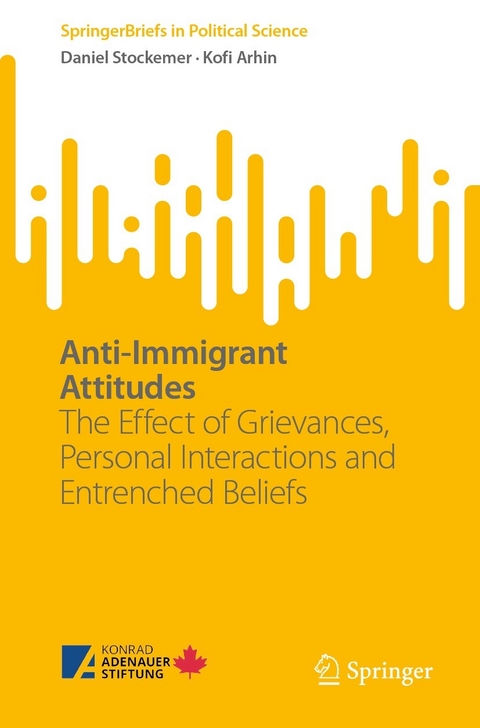 Anti-Immigrant Attitudes - Daniel Stockemer, Kofi Arhin