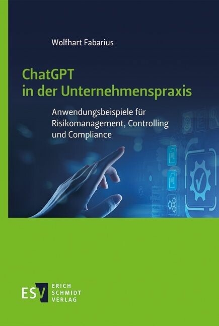 ChatGPT in der Unternehmenspraxis -  Wolfhart Fabarius