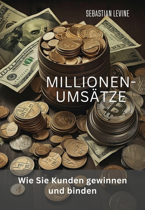 Millionen-Umsätze - Sebastian Levine