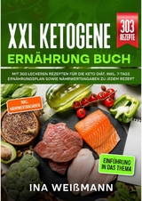 XXL Ketogene Ernährung Buch - Ina Weißmann