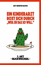 Ein Kinderarzt boxt sich durch - "Weil er das so will." - Sky-Robyn McFox