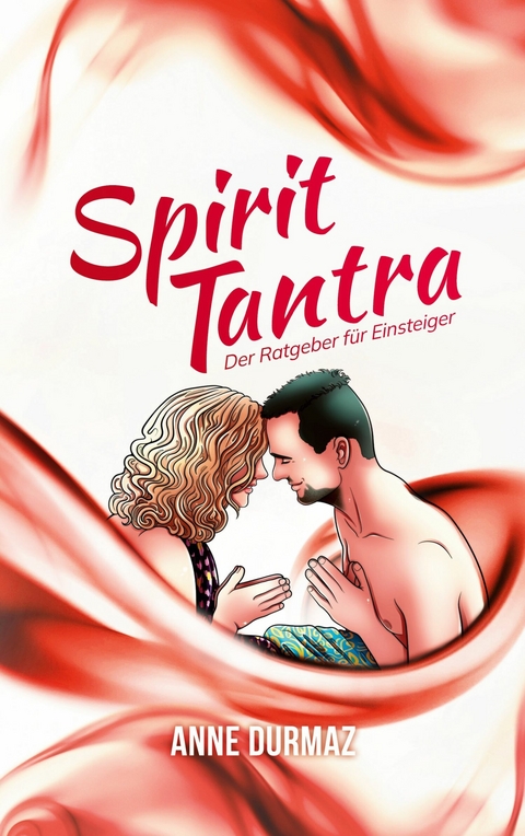 Spirit Tantra - Anne Durmaz