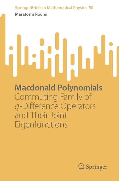 Macdonald Polynomials - Masatoshi Noumi