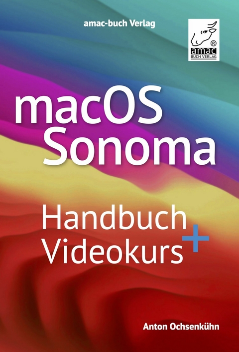 macOS Sonoma/Sequoia Standardwerk - PREMIUM Videobuch -  Anton Ochsenkühn