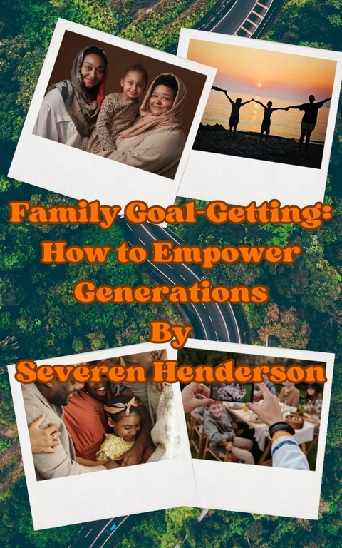 Family Goal-Getters -  Severen Henderson