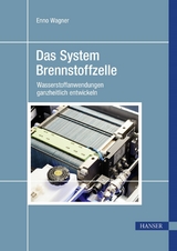 Das System Brennstoffzelle - Enno Wagner