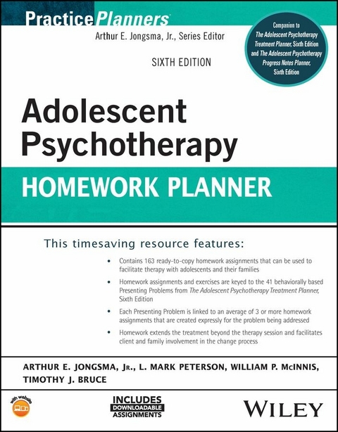 Adolescent Psychotherapy Homework Planner - Arthur E. Jongsma, L. Mark Peterson, William P. McInnis, Timothy J. Bruce