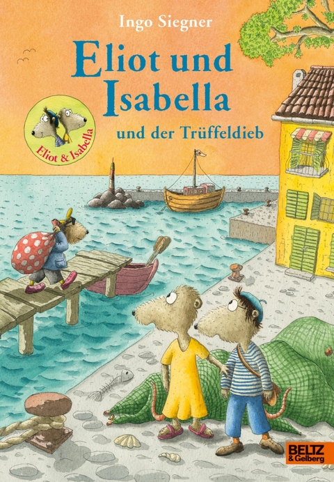 Eliot und Isabella und der Trüffeldieb -  Ingo Siegner