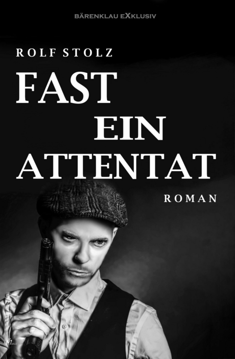 Fast ein Attentat - Rolf Stolz