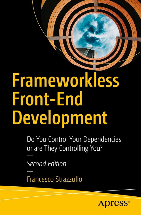 Frameworkless Front-End Development - Francesco Strazzullo