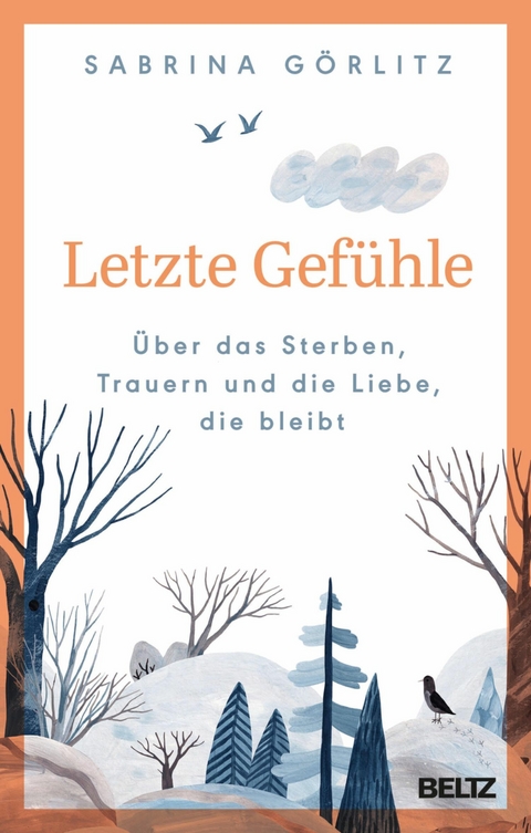 Letzte Gefühle -  Sabrina Görlitz