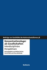 Konzentrationslager als Gesellschaften - 