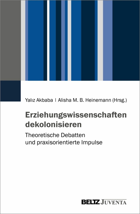 Erziehungswissenschaften dekolonisieren - 