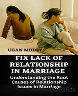 FIX RELATIONSHIP IN MARRIAGE - Ugan Modey