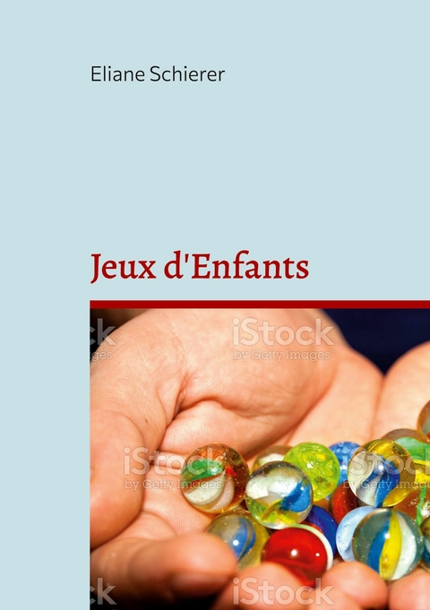 Jeux d'Enfants - Eliane Schierer