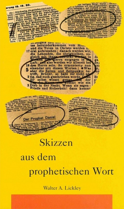 Skizzen aus dem prophetischen Wort - Walter A. Lickley