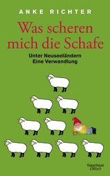 Was scheren mich die Schafe - Anke Richter