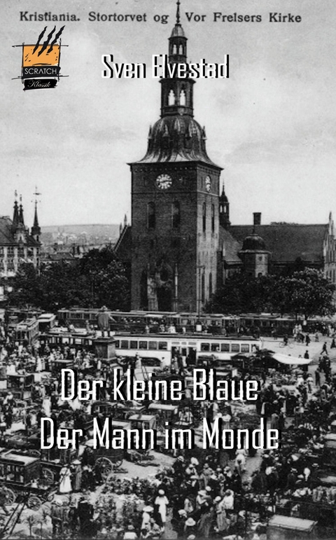 Der kleine Blaue / Der Mann im Monde - Sven Elvestad