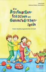 Von Briefmarkenfröschen und Gummibärchenigeln - Irina Kostic