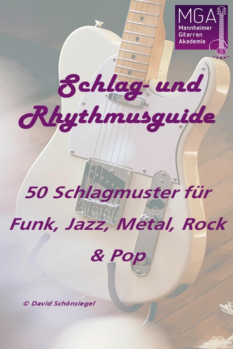 Schlag- und Rhythmusguide - David Schönsiegel