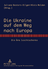 Die Ukraine auf dem Weg nach Europa - 