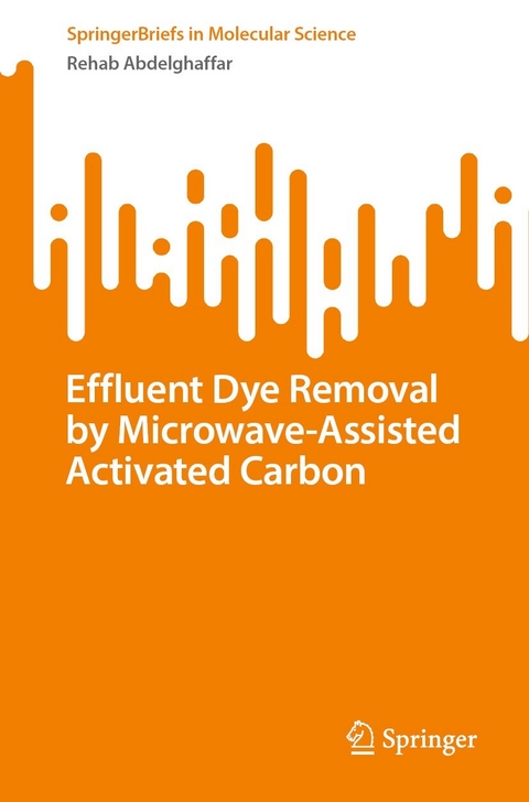 Effluent Dye Removal by Microwave-Assisted Activated Carbon - Rehab Abdelghaffar