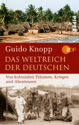 Das Weltreich der Deutschen - Guido Knopp