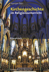 Kirchengeschichte im Religionsunterricht - Harmjan Dam