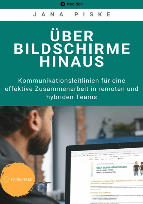 Über Bildschirme hinaus - Jana Piske