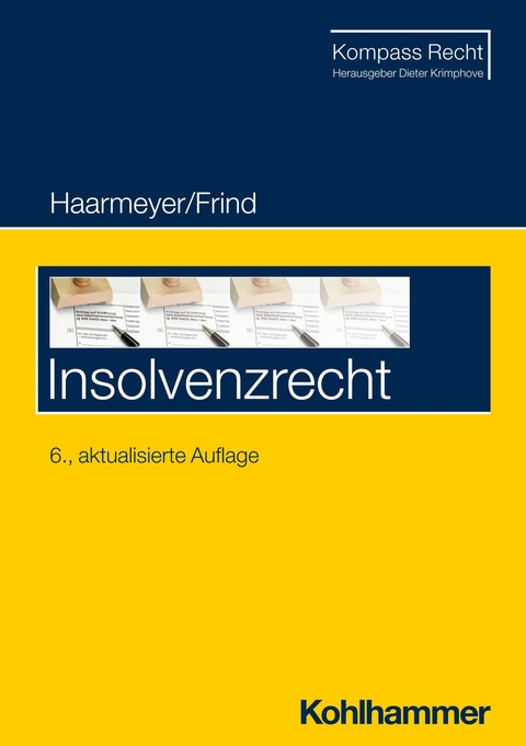 Insolvenzrecht -  Hans Haarmeyer,  Frank Frind