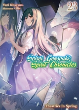 Seirei Gensouki: Spirit Chronicles Volume 23 - Yuri Kitayama