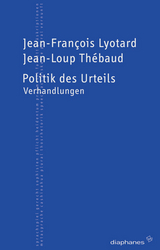 Politik des Urteils - Jean-François Lyotard, Jean-Loup Thébaud